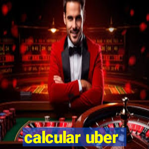 calcular uber